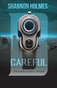 B-Careful : The B-More Careful Prequel
