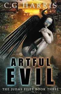 Artful Evil (The Judas Files") 〈3〉