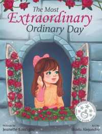 The Most Extraordinary Ordinary Day (Love Our Little Ones)