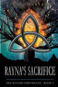 Rayna's Sacrifice (The Katori Chronicles)