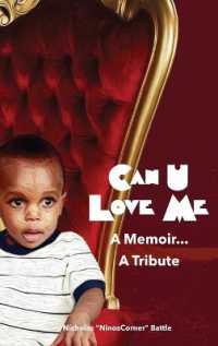 Can U Love Me : A Memoir...A Tribute