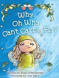 Why， Oh Why， Can't Carrie Fly?