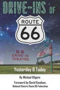Drive-Ins of Route 66 : Yesterday & Today