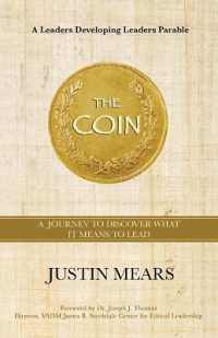 The Coin : A Journey to Discover What it Means to Lead