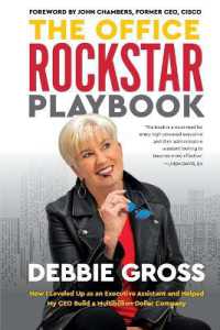 The Office Rockstar Playbook : How I Leveled Up as an Executive Assistant and Helped My CEO Build a Multibillion-Dollar Company