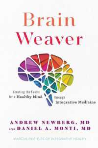 Brain Weaver : Creating the Fabric for a Healthy Mind through Integrative Medicine
