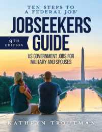 Jobseeker's Guide : Ten Steps to a Federal Job® for Military and Spouses
