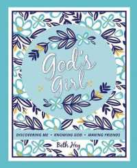 God's Girl: Discovering Me, Knowing God, Making Friends
