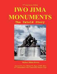 Iwo Jima Monuments : The Untold Story (Untold Stories)