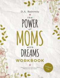 The Power of Moms with Dreams Workbook : Secrets to Help Busy Moms Live Their Dreams, Get Results, and Model Success to Their Children