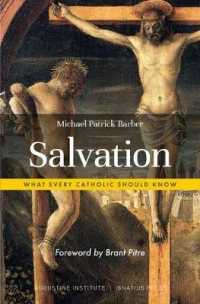 Salvation: What Every Catholic Should Know (What Every Catholic Should Know)