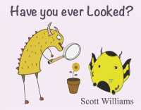 Have You Ever Looked