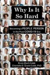 Why Is It So Hard: Becoming A People Person in the Post COVID-19 Era (Richer Life, LLC")
