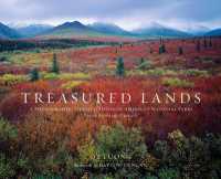Treasured Lands : A Photographic Odyssey through America's National Parks, Third Expanded Edition （3RD）