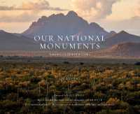 Our National Monuments : America's Hidden Gems