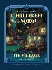 Children of the Moon : The Village: A Role-Playing Adventure (Vasto's Vault)