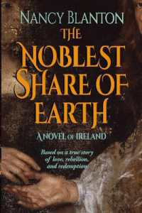 The Noblest Share of Earth