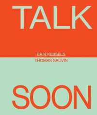 Erik Kessels & Thomas Sauvin: Talk Soon （Spiral）