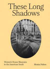 These Long Shadows : Women's House Museums in the American South