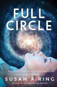 Full Circle : A Full Circle Love Story of Life and Death (Full Circle)