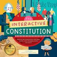The Interactive Constitution : Explore the Constitution with flaps, wheels, color-changing words, and more