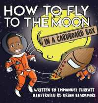 How to Fly to the Moon in a Cardboard Box (Kardboard Kids)