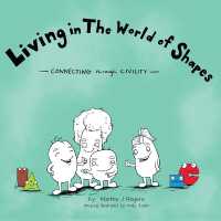Living in the World of Shapes : Connecting through Civility (Young Civility Champions)