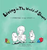 Living in the World of Shapes : Connecting through Civility (Young Civility Champions)