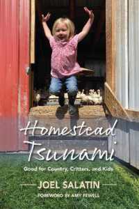 Homestead Tsunami : Good for Country, Critters, and Kids