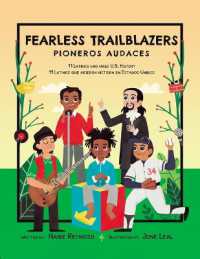 Fearless Trailblazers : 11 Latinos Who Made U.S. History (Little Biographies for Bright Minds)