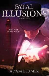 Fatal Illusions (North Woods Chronicles)