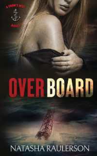 Overboard (A Crow's Nest Novel)
