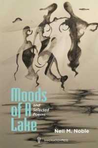 Moods of a Lake and Selected Poems