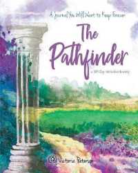 The Pathfinder : A 365-Day Interactive Journey