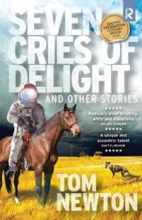Seven Cries of Delight : and Other Stories