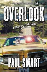 Overlook : A Rock and Roll Fable