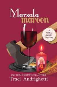 Marsala Maroon: A Private Investigator Comedy Mystery (Franki Amato Mysteries") 〈6〉