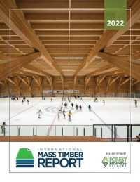 2022 International Mass Timber Report