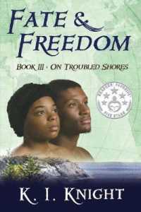Fate & Freedom: Book III - On Troubled Shores (Fate & Freedom") 〈III〉