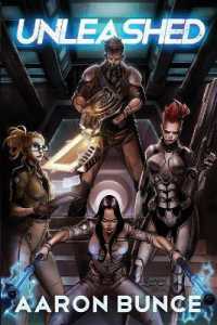 Unleashed : A Science Fiction Horror Adventure (Necroverse)