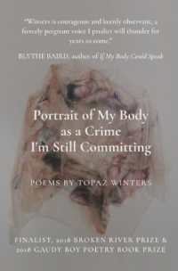 Portrait of My Body as a Crime I'm Still Committing