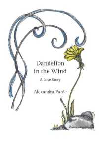 Dandelion in the Wind : A Love Story