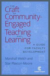 The Craft of Community Engaged Teaching & Learning : A Guide for Faculty Development