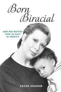 Born Biracial : How One Mother Took on Race in America