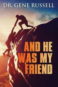 And He Was My Friend