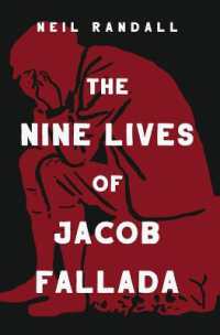 The Nine Lives of Jacob Fallada