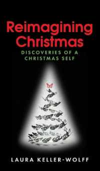 Reimagining Christmas : Discoveries of a Christmas Self