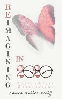 Reimagining in 2020 : Poems: First Reflections (Reimagining in 2020)