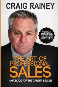 The Art of Professional Sales : Handbook for the Career Seller