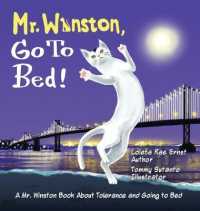 Mr. Winston, Go To Bed!: A Gorgeous Picture Book for Children or New Pet Owners (Hardback) (Mr. Winston Books") 〈1〉